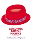Exploring British Politics Plus Election Supplement - Book