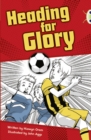 Bug Club Independent Fiction Year 4 Grey A Heading for Glory - Book