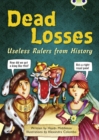 Bug Club Independent Non Fiction Year 4 Grey B Dead Losses - Book