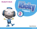 Ricky The Robot 2 Students Book - Book