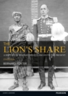 The Lion's Share : A History of British Imperialism 1850-2011 - Book