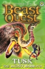 Beast Quest: Tusk the Mighty Mammoth : Series 3 Book 5 - Book