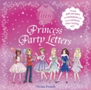 The Tiara Club: Princess Party Letters - Book