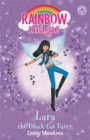 Rainbow Magic: Lara the Black Cat Fairy : The Magical Animal Fairies Book 2 - Book