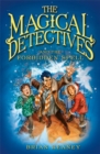 The Magical Detective Agency: The Magical Detectives and the Forbidden Spell - Book