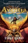 The Chronicles of Avantia: First Hero : Book 1 - Book
