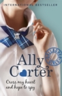 Gallagher Girls: Cross My Heart And Hope To Spy : Book 2 - Book