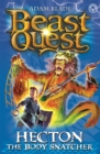 Beast Quest: Hecton the Body Snatcher : Series 8 Book 3 - Book