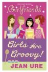 Girls Are Groovy! - eBook