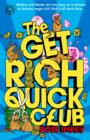 The Get Rich Quick Club : Book 1 - eBook