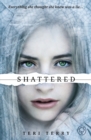 Shattered : Book 3 - eBook