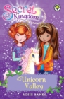 Secret Kingdom: Unicorn Valley : Book 2 - Book