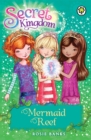 Secret Kingdom: Mermaid Reef : Book 4 - Book