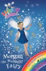 Morgan the Midnight Fairy : The Twilight Fairies Book 4 - eBook