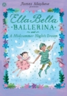 Ella Bella Ballerina and A Midsummer Night's Dream - Book