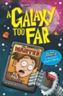 A Galaxy Too Far : Book 2 - eBook