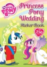 Princess Pony Wedding Sticker Book : Sticker Activity Book 3 - Book