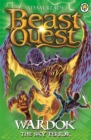 Beast Quest: Wardok the Sky Terror : Series 15 Book 1 - Book