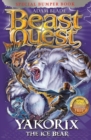 Beast Quest: Yakorix the Ice Bear : Special 16 - Book