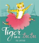 Tiger in a Tutu - Book