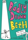 Badly Drawn Beth: The Show Must Go On! : Book 2 - Book
