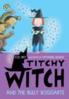 Titchy Witch And The Bully-Boggarts - eBook