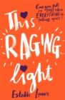 This Raging Light - Book