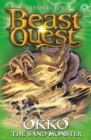 Beast Quest: Okko the Sand Monster : Series 17 Book 3 - Book