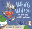 Whiffy Wilson: The Wolf who wouldn't go to bed - eBook
