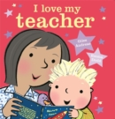 I Love My Teacher - Book