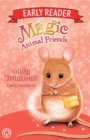 Magic Animal Friends Early Reader: Molly Twinkletail : Book 2 - Book