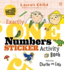 Charlie and Lola: Exactly One Numbers Sticker Activity Book - Book