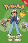 The Official Pokemon Fiction: Ash's Big Challenge : Book 1 - Book
