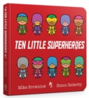Ten Little Superheroes Board Book - Book