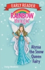 Rainbow Magic Early Reader: Alyssa the Snow Queen Fairy - Book