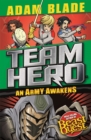 Team Hero: An Army Awakens : Series 4 Book 4 - Book
