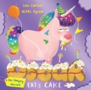 Oscar the Hungry Unicorn Eats Cake - Book