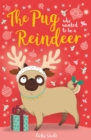 The Pug Who Wanted to Be A Reindeer - Book