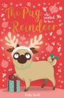 The Pug Who Wanted to Be A Reindeer - eBook
