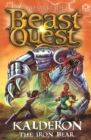 Beast Quest: Kalderon the Iron Bear : Series 29 Book 1 - Book