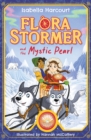 Flora Stormer and the Mystic Pearl : Book 2 - Book