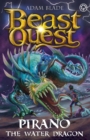 Beast Quest: Pirano the Water Dragon : Series 31 Book 2 - Book