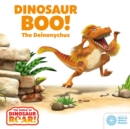 Dinosaur Boo! The Deinonychus - eBook
