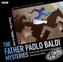 Father Paolo Baldi Mysteries: Three in One & Twilight of a God - Book