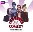 The Burkiss Way : Complete Series - eAudiobook