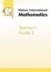 Nelson International Mathematics Teacher's Guide 2 - Book