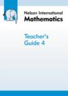 Nelson International Mathematics Teacher's Guide 4 - Book