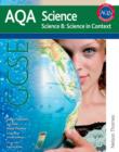 AQA Science GCSE Science B: Science in Context - Book