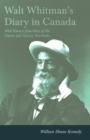 Walt Whitman's Diary In Canada : With Extracts From Other Of His Diaries And Literary Note-Books - Book