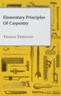 Elementary Principles Of Carpentry - Book